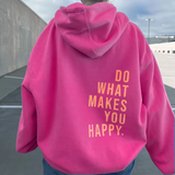 ZAYA | Oversized Hoodie – Mach, was dich glücklich macht